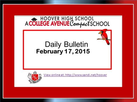 View online at:  Daily Bulletin February 17, 2015.