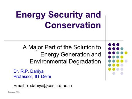 Energy Security and Conservation