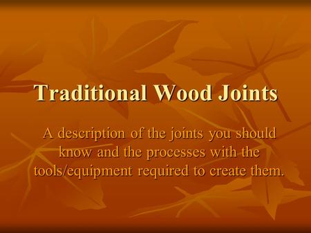 Traditional Wood Joints