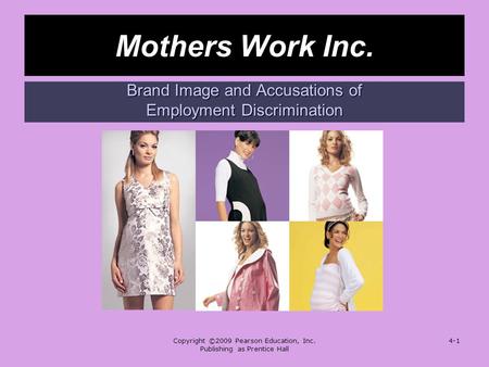 Mothers Work Inc. Brand Image and Accusations of