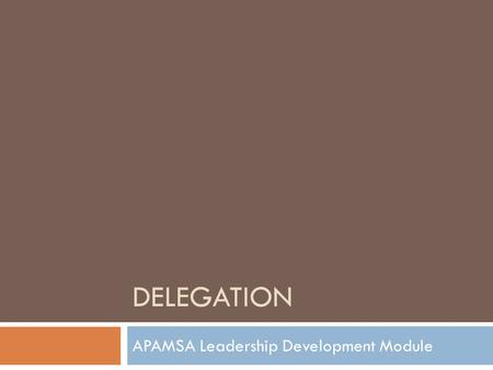 APAMSA Leadership Development Module