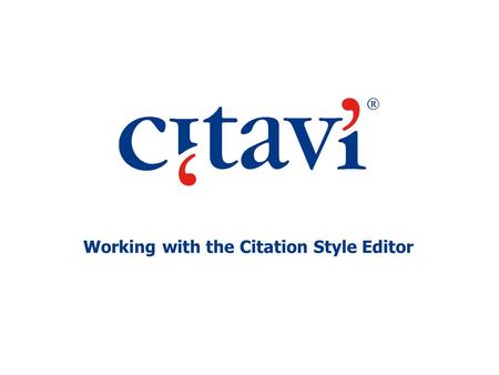 Working with the Citation Style Editor