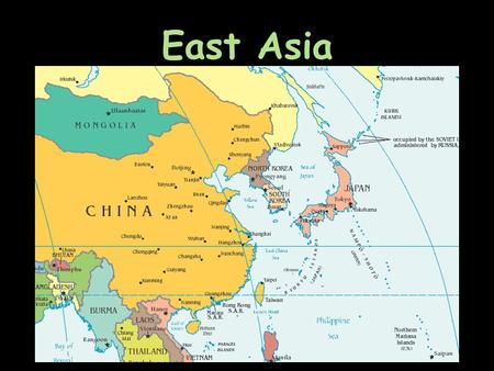 East Asia. Big Picture: China G – Problems with nomads (north) – Large, filled with resources – Influences neighbors R – Confucianism – Buddhism comes.
