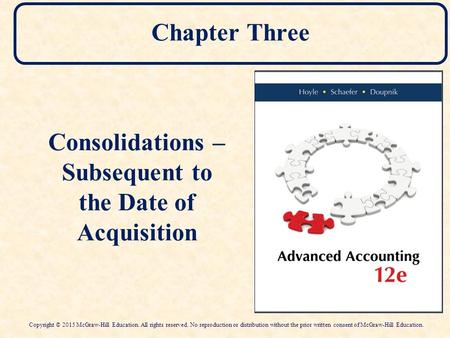 Chapter Three Consolidations – Subsequent to the Date of Acquisition