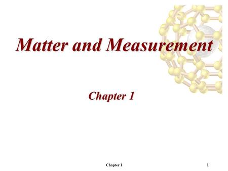 Matter and Measurement
