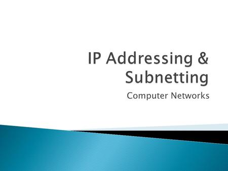IP Addressing & Subnetting
