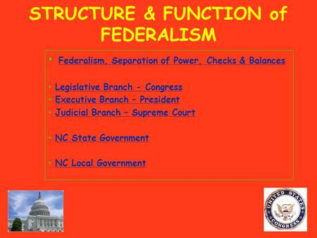 STRUCTURE & FUNCTION of FEDERALISM