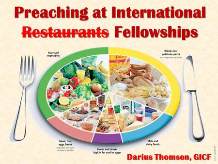 Preaching at International Restaurants Fellowships Darius Thomson, GICF.