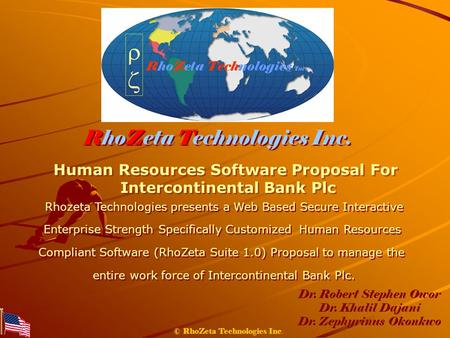 © RhoZeta Technologies Inc. Human Resources Software Proposal For Intercontinental Bank Plc Human Resources Software Proposal For Intercontinental Bank.