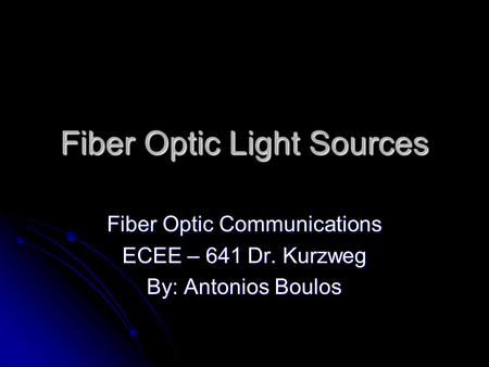 Fiber Optic Light Sources