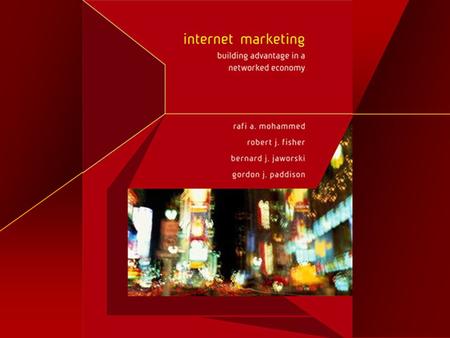 chapter 1 Introduction to Internet Marketing McGraw-Hill/Irwin © 2004 The McGraw-Hill Companies, Inc., All Rights Reserved.