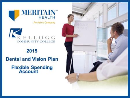 2015 Dental and Vision Plan Flexible Spending Account.