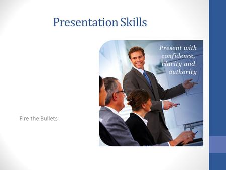 Presentation Skills Fire the Bullets. Me Ray Robertson ELLT Manager West Suffolk College  I regularly present.