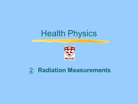 2: Radiation Measurements