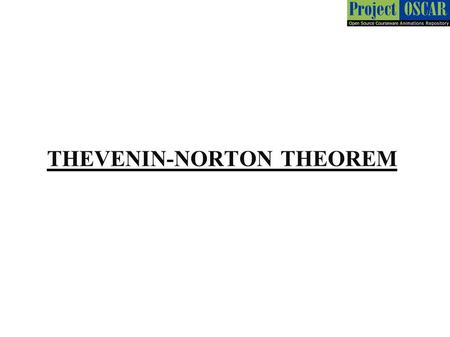 THEVENIN-NORTON THEOREM