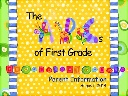 Parent Information August, 2014