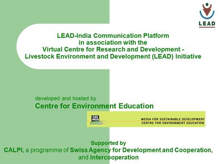 LEAD-India Communication Platform in association with the Virtual Centre for Research and Development - Livestock Environment and Development (LEAD) Initiative.