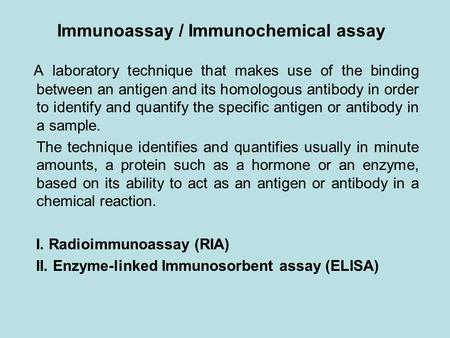 Immunoassay / Immunochemical assay