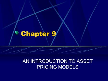 AN INTRODUCTION TO ASSET PRICING MODELS