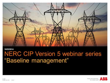 NERC CIP Version 5 webinar series “Baseline management”