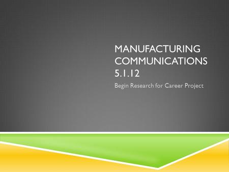 Manufacturing Communications