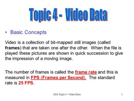 Topic 4 - Video Data Basic Concepts