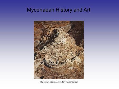 Mycenaean History and Art
