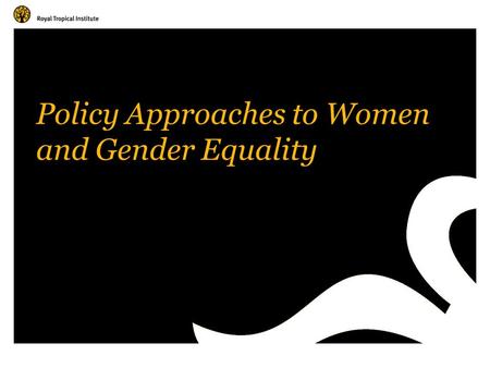 Policy Approaches to Women and Gender Equality