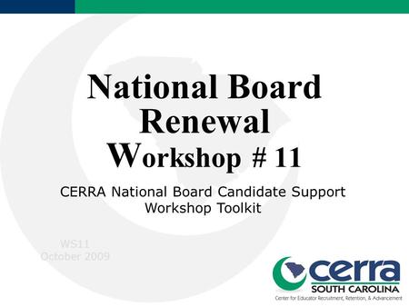 National Board Renewal Workshop # 11