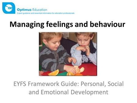 Managing feelings and behaviour