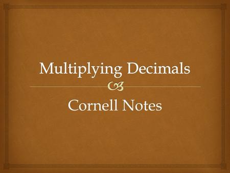 Multiplying Decimals Cornell Notes.