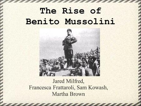 The Rise of Benito Mussolini