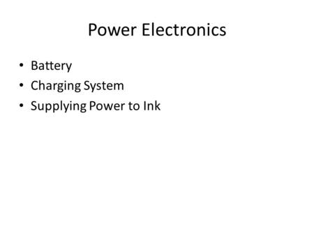 Power Electronics Battery Charging System Supplying Power to Ink.