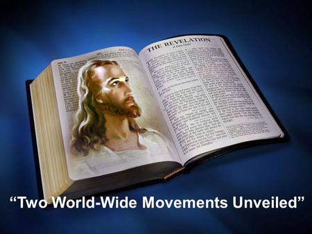 “Two World-Wide Movements Unveiled”. GOD’S TWO WITNESS Q. 1) Revelation 11 features God’s 2 witnesses. It describes shameful treatment given them and.
