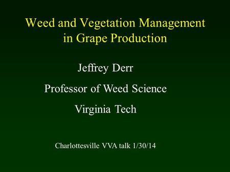 Weed and Vegetation Management in Grape Production