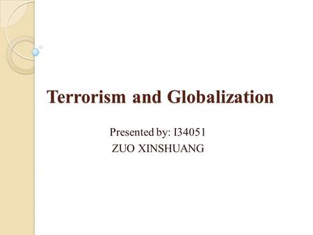 Terrorism and Globalization