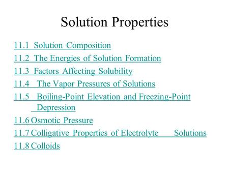Solution Properties 11.1 Solution Composition