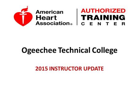 Ogeechee Technical College 2015 INSTRUCTOR UPDATE.