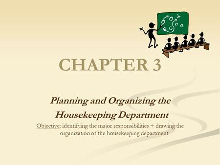 Planning and Organizing the Housekeeping Department