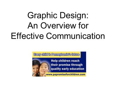 Graphic Design: An Overview for Effective Communication.