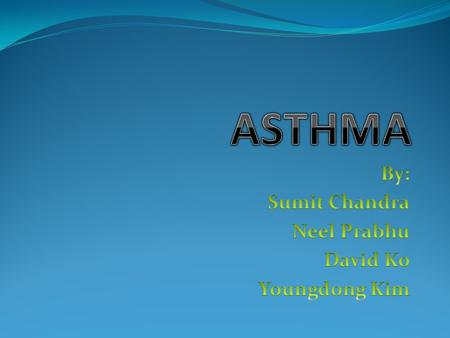 A. Our topic in this Healthful Living Course is about ASTHMA. Asthma is a chronic (long-term) lung disease that inflames and narrows the airways. The.