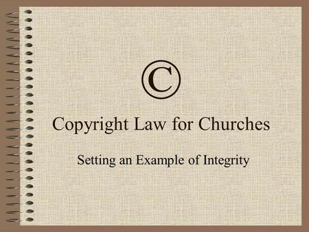 © Copyright Law for Churches
