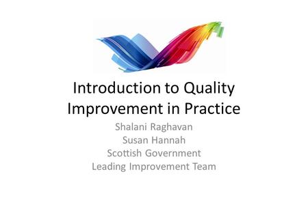 Introduction to Quality Improvement in Practice