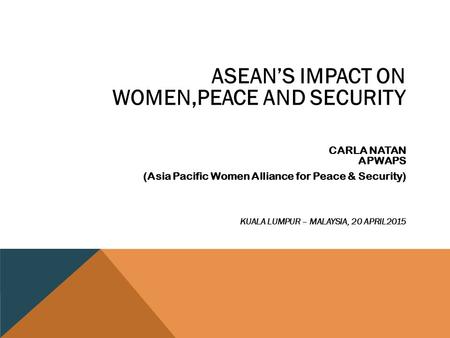 (Asia Pacific Women Alliance for Peace & Security)
