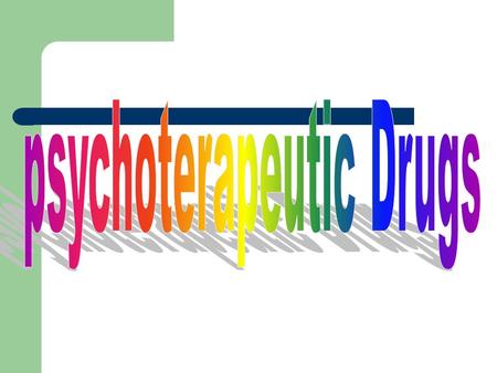 psychoterapeutic Drugs