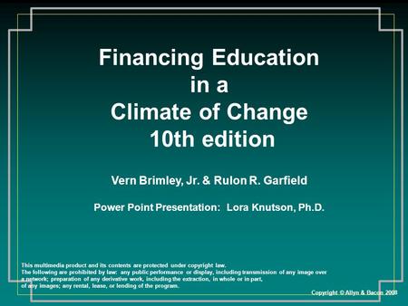 Financing Education in a Climate of Change 10th edition