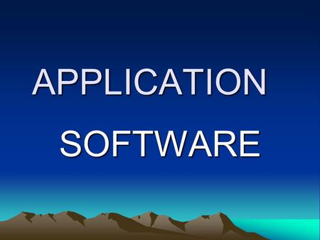APPLICATION SOFTWARE.