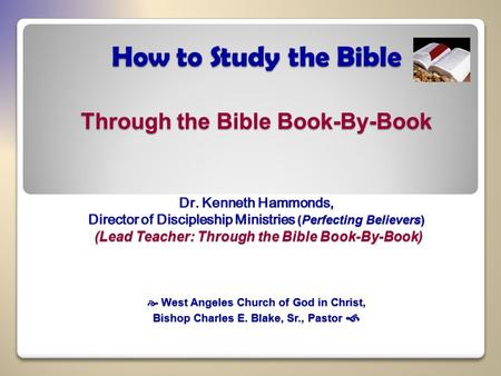 How to Study the Bible Through the Bible Book-By-Book Dr