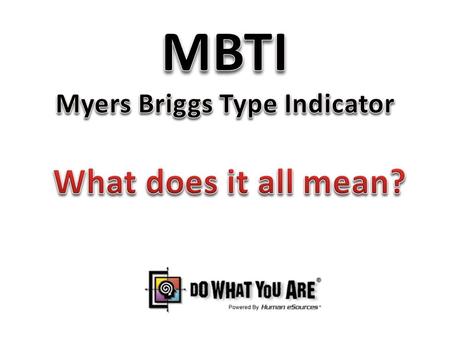 MBTI Myers Briggs Type Indicator