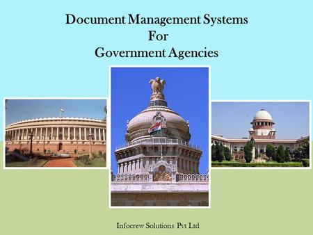 Document Management Systems For Government Agencies Infocrew Solutions Pvt Ltd.